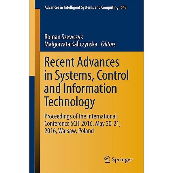 Recent Advances in Systems, Control and Information Technology / Advances in Intelligent Systems and Computing Bd.543