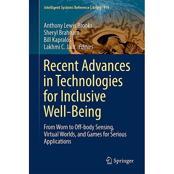 Recent Advances in Technologies for Inclusive Well-Being / Intelligent Systems Reference Library Bd.119