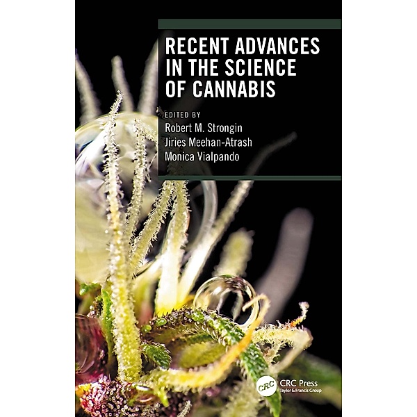 Recent Advances in the Science of Cannabis