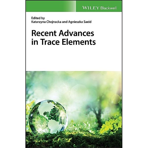Recent Advances in Trace Elements