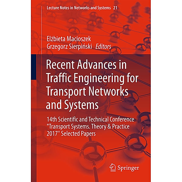 Recent Advances in Traffic Engineering for Transport Networks and Systems