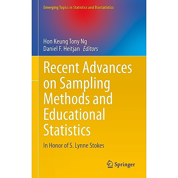 Recent Advances on Sampling Methods and Educational Statistics / Emerging Topics in Statistics and Biostatistics