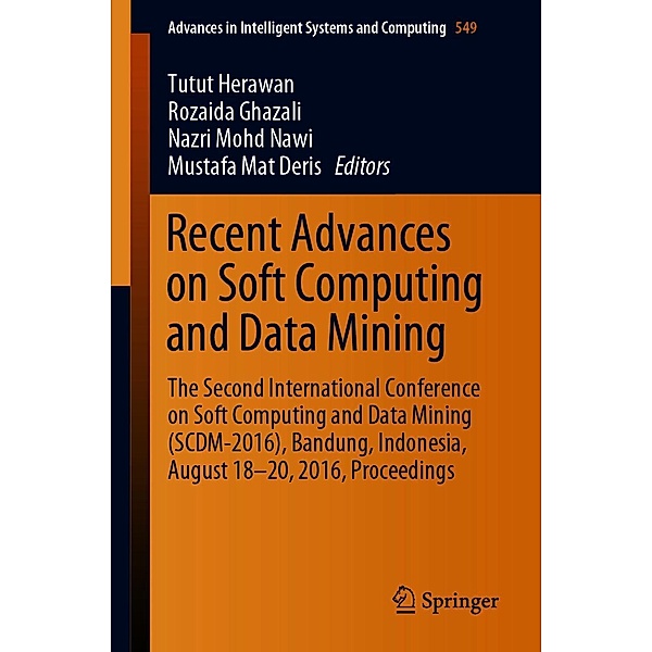 Recent Advances on Soft Computing and Data Mining / Advances in Intelligent Systems and Computing Bd.549