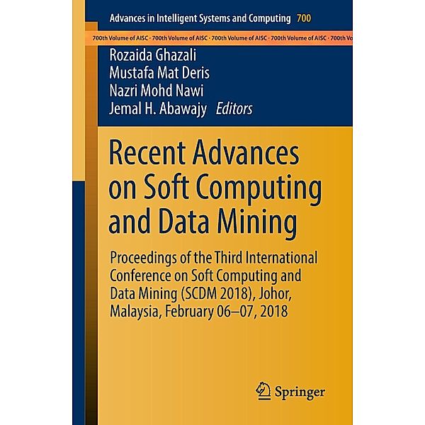 Recent Advances on Soft Computing and Data Mining / Advances in Intelligent Systems and Computing Bd.700