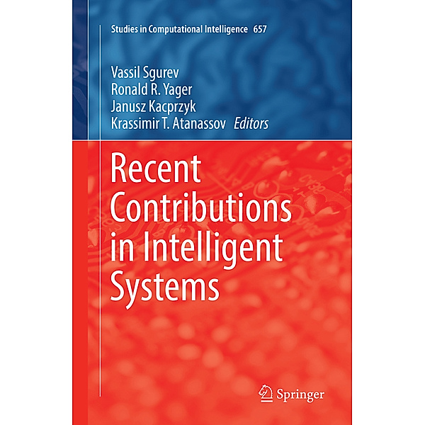 Recent Contributions in Intelligent Systems
