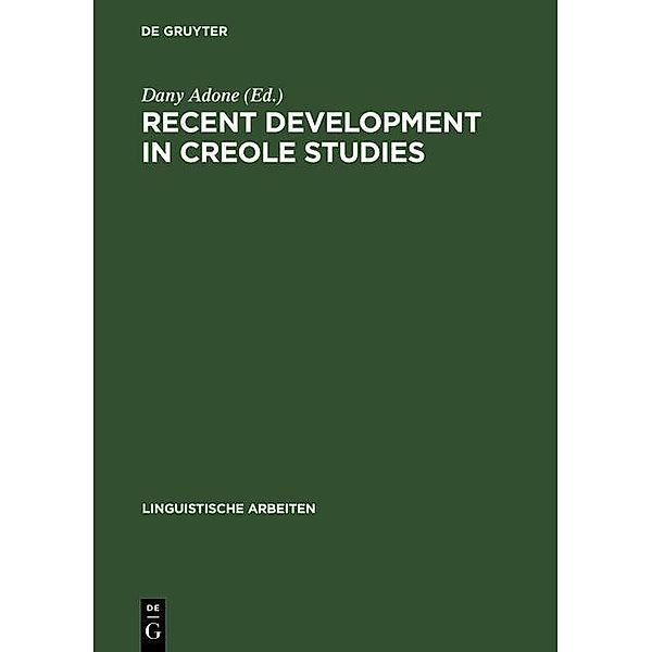 Recent Development in Creole Studies / Linguistische Arbeiten Bd.472