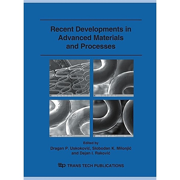 Recent Developments in Advanced Materials and Processes