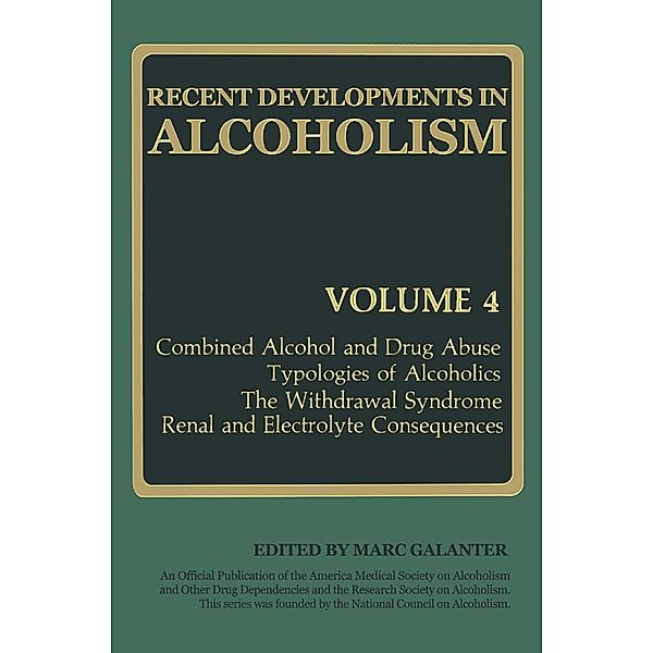 Recent Developments in Alcoholism / Recent Developments in Alcoholism Bd.4