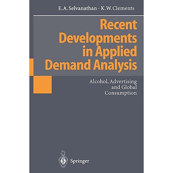 Recent Developments in Applied Demand Analysis, E. A. Selvanathan, Kenneth W. Clements