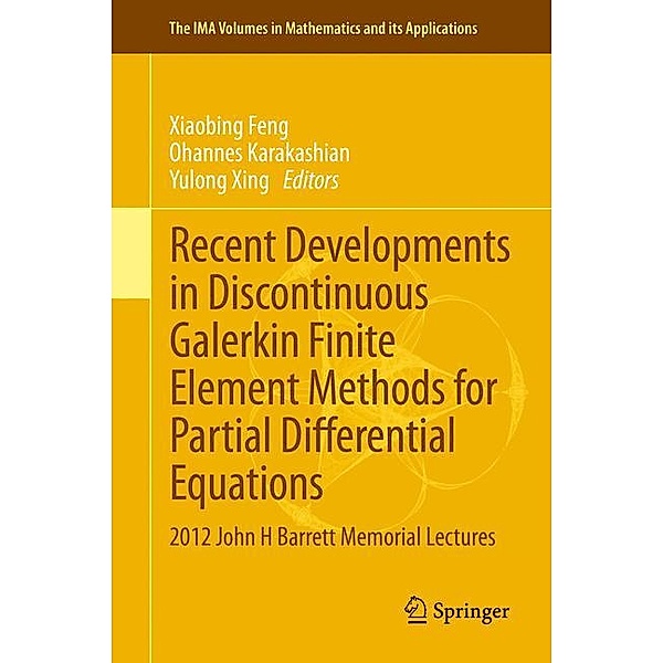 Recent Developments in Discontinuous Galerkin Finite Element Methods for Partial Differential Equations