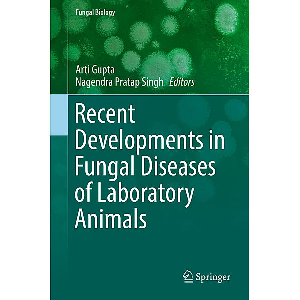 Recent Developments in Fungal Diseases of Laboratory Animals