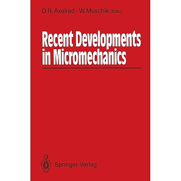Recent Developments in Micromechanics
