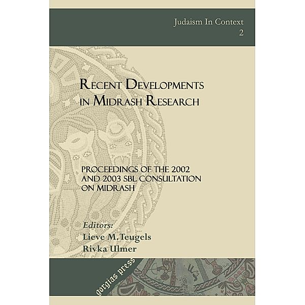 Recent Developments in Midrash Research / Judaism in Context