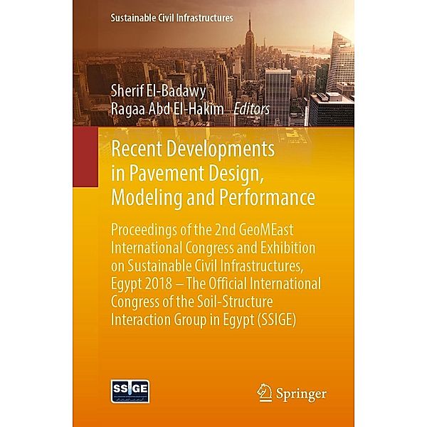 Recent Developments in Pavement Design, Modeling and Performance / Sustainable Civil Infrastructures