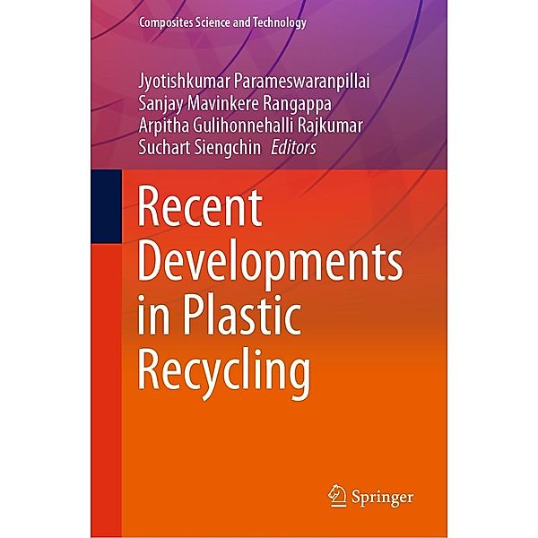 Recent Developments in Plastic Recycling / Composites Science and Technology