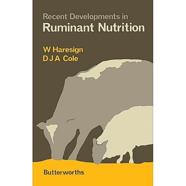 Recent Developments in Ruminant Nutrition