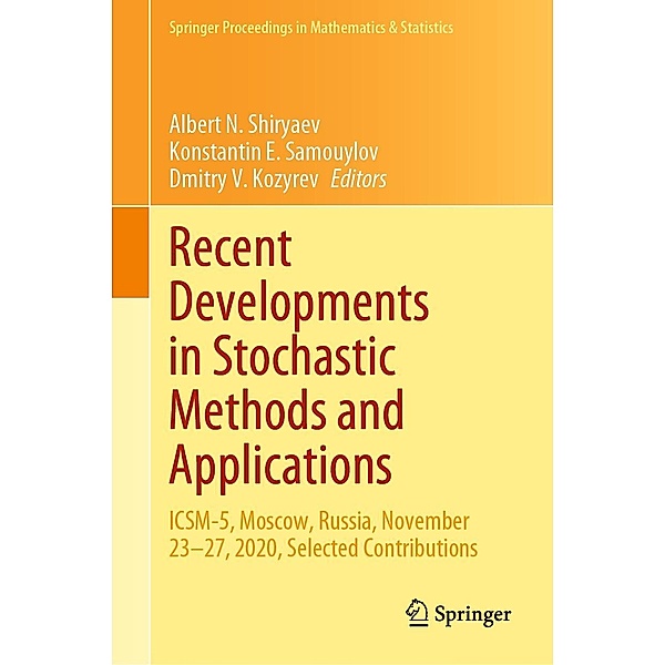 Recent Developments in Stochastic Methods and Applications / Springer Proceedings in Mathematics & Statistics Bd.371