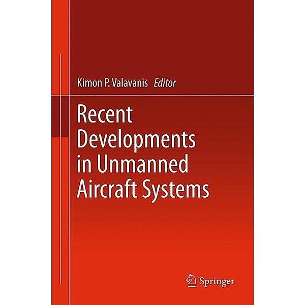 Recent Developments in Unmanned Aircraft Systems