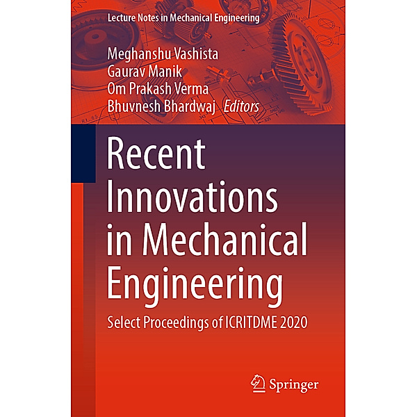 Recent Innovations in Mechanical Engineering
