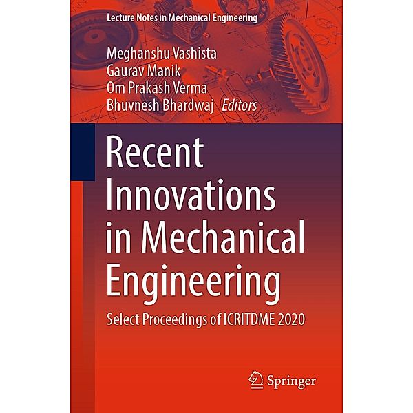 Recent Innovations in Mechanical Engineering / Lecture Notes in Mechanical Engineering