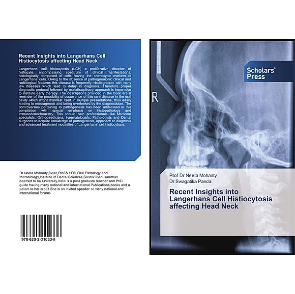 Recent Insights into Langerhans Cell Histiocytosis affecting Head Neck, Neeta Mohanty, Swagatika Panda