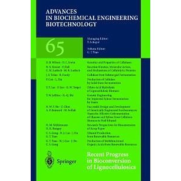 Recent Progress in Bioconversion of Lignocellulosics / Advances in Biochemical Engineering/Biotechnology Bd.65