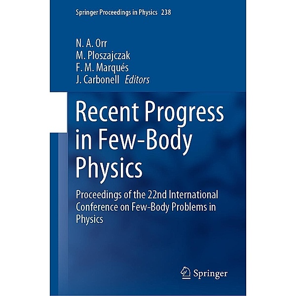 Recent Progress in Few-Body Physics / Springer Proceedings in Physics Bd.238