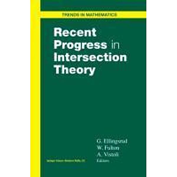 Recent Progress in Intersection Theory