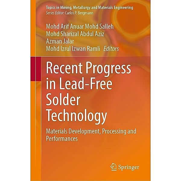 Recent Progress in Lead-Free Solder Technology / Topics in Mining, Metallurgy and Materials Engineering