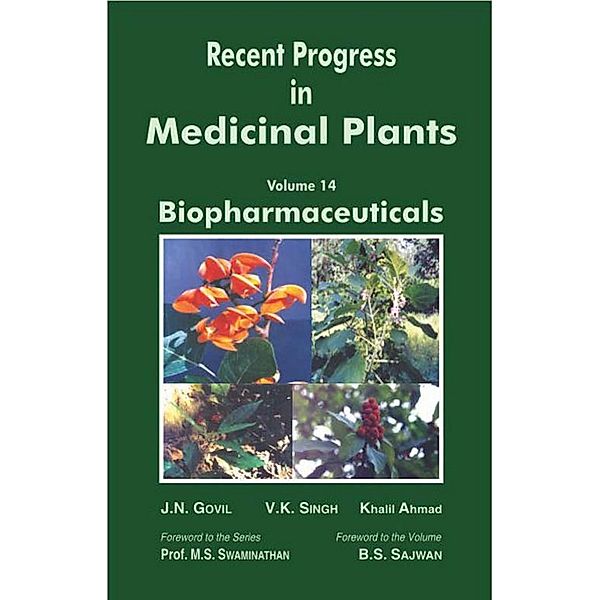 Recent Progress In Medicinal Plants (Biopharmaceuticals), J. N. Govil, V. K. Singh