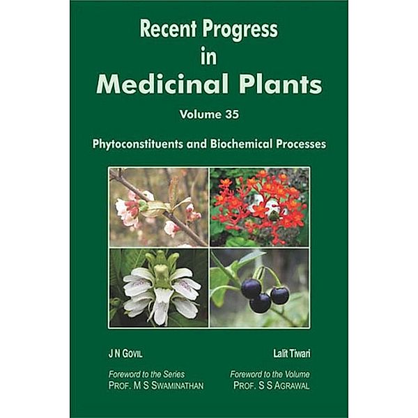 Recent Progress In Medicinal Plants (Phytoconstituents And Biochemical Processes), J. N. Govil, Lalit Tiwari