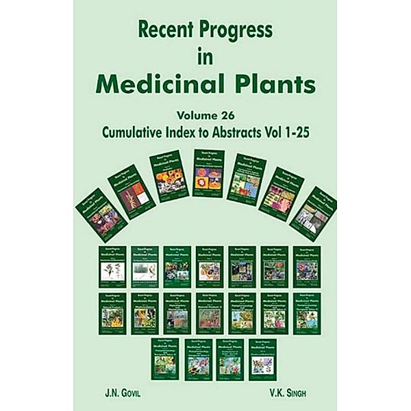 Recent Progress in Medicinal Plants (Cumulative Index to Abstracts Vols. 1-25), V. K. Singh, J. N. Govil