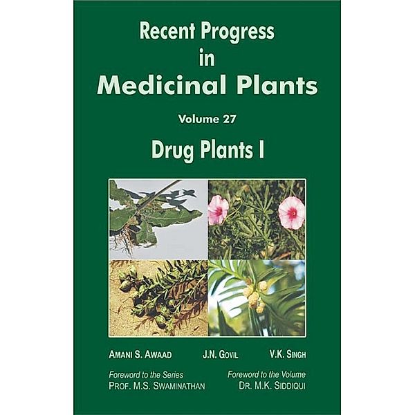 Recent Progress In Medicinal Plants (Drug Plants I), Amani S. Awaad, J. N. Govil