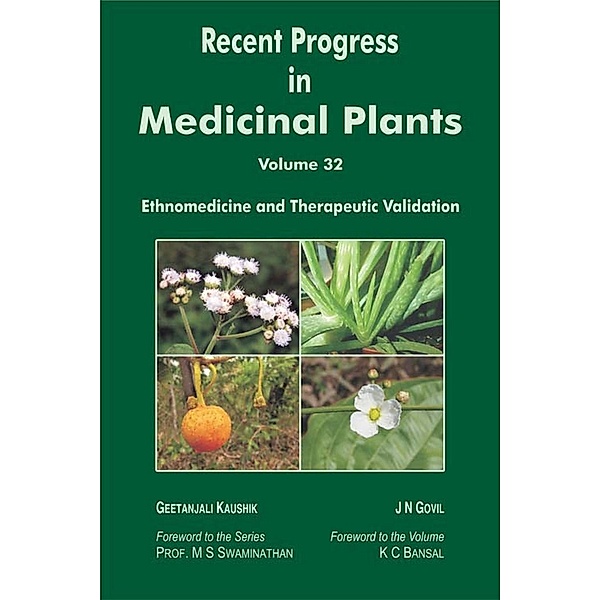 Recent Progress In Medicinal Plants (Ethnomedicine And Therapeutic Validation), J. N. Govil, Geetanjali Kaushik