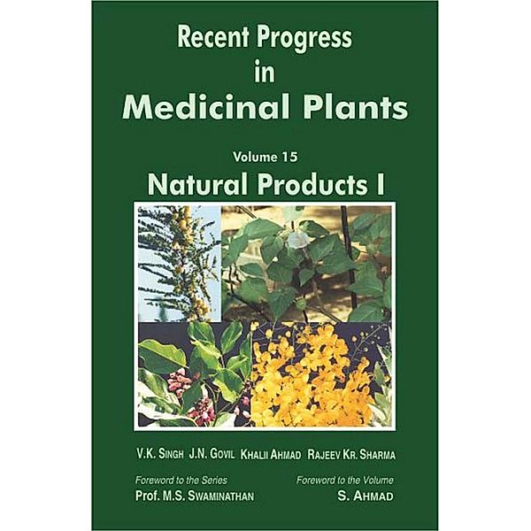 Recent Progress In Medicinal Plants (Natural Products), V. K. Singh, J. N. Govil