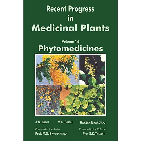Recent Progress In Medicinal Plants (Phytomedicines), J. N. Govil, V. K. Singh