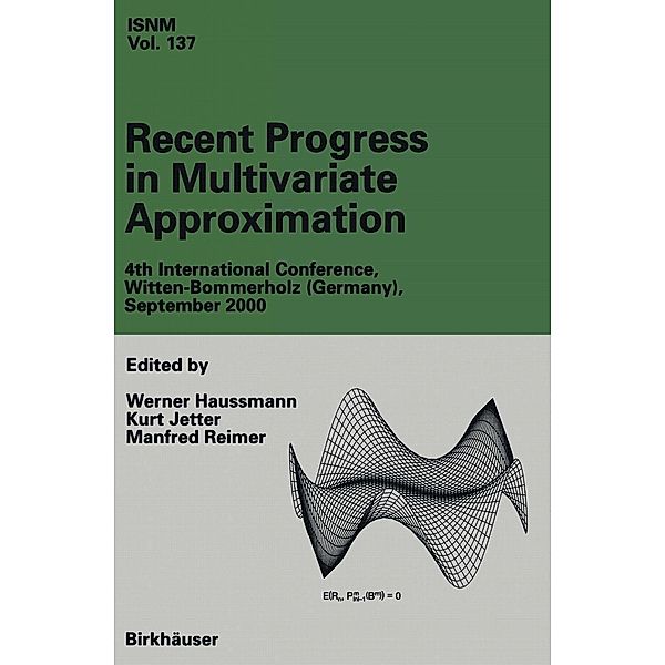 Recent Progress in Multivariate Approximation / International Series of Numerical Mathematics Bd.137
