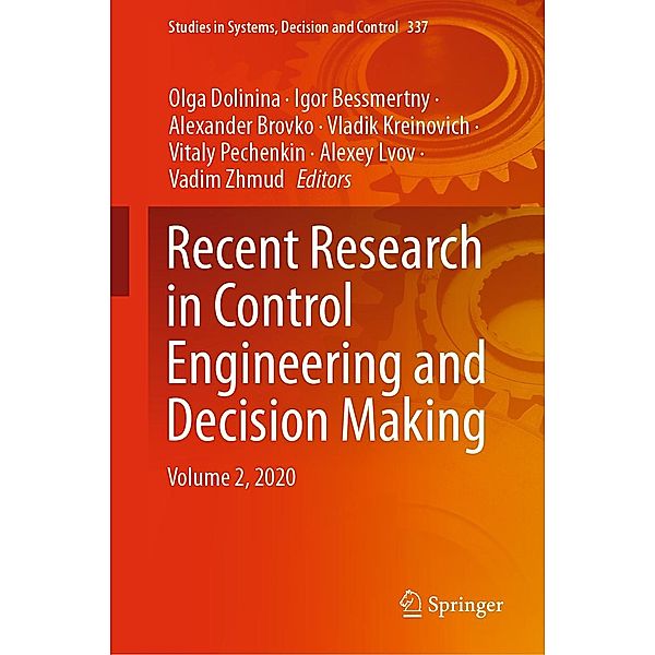 Recent Research in Control Engineering and Decision Making / Studies in Systems, Decision and Control Bd.337