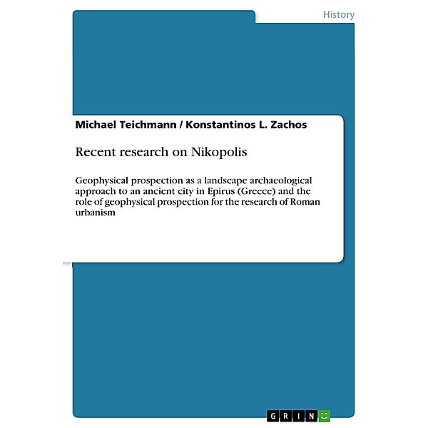 Recent research on Nikopolis, Michael Teichmann, Konstantinos L. Zachos