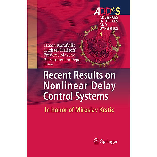 Recent Results on Nonlinear Delay Control Systems