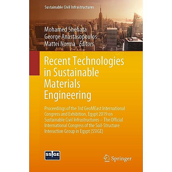 Recent Technologies in Sustainable Materials Engineering / Sustainable Civil Infrastructures