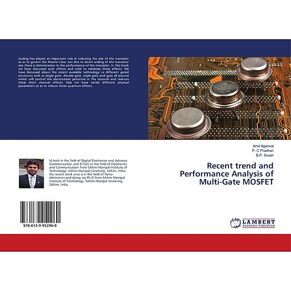 Recent trend and Performance Analysis of Multi-Gate MOSFET, Amit Agarwal, P. C Pradhan, B. P. Swain