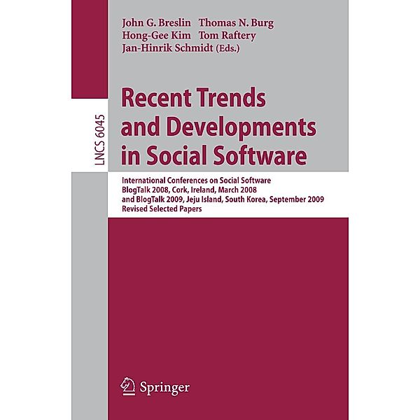 Recent Trends and Developments in Social Software / Lecture Notes in Computer Science Bd.6045