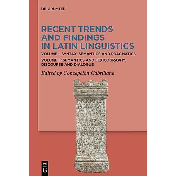 Recent Trends and Findings in Latin Linguistics