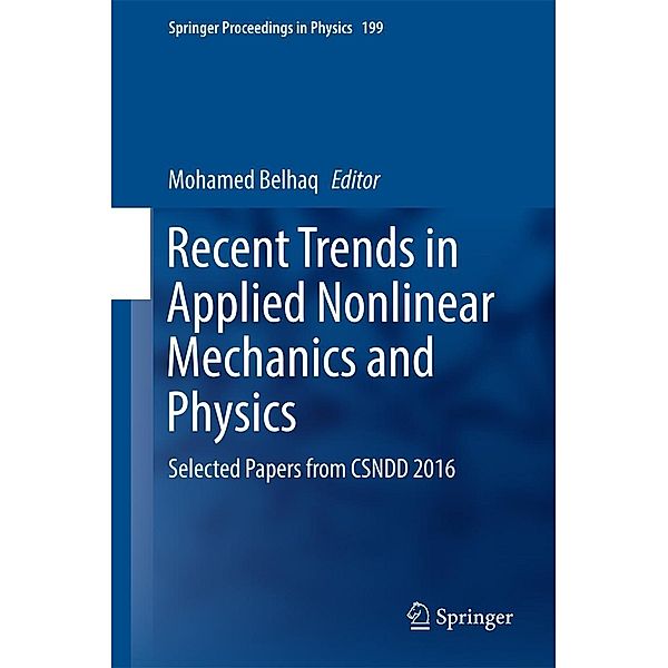 Recent Trends in Applied Nonlinear Mechanics and Physics / Springer Proceedings in Physics Bd.199