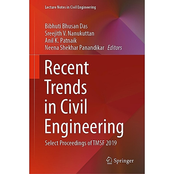 Recent Trends in Civil Engineering / Lecture Notes in Civil Engineering Bd.105