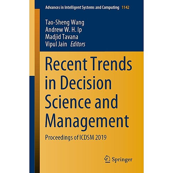 Recent Trends in Decision Science and Management / Advances in Intelligent Systems and Computing Bd.1142
