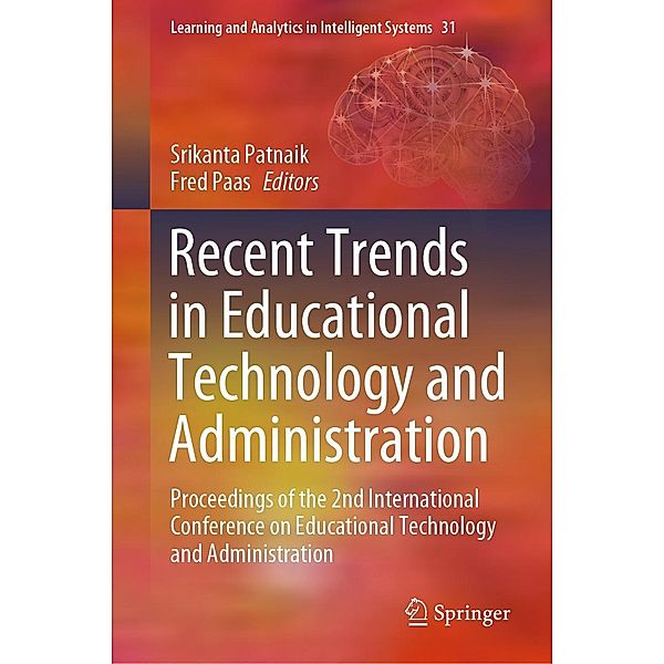 Recent Trends in Educational Technology and Administration / Learning and Analytics in Intelligent Systems Bd.31