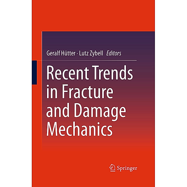 Recent Trends in Fracture and Damage Mechanics