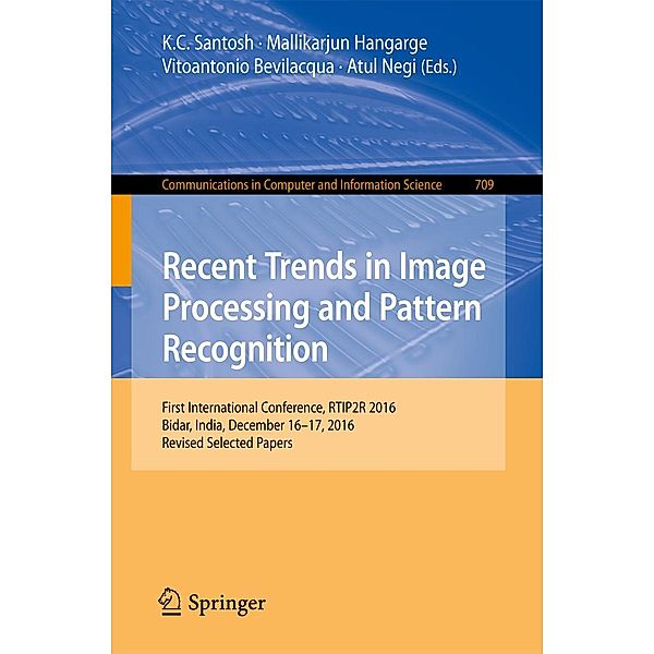 Recent Trends in Image Processing and Pattern Recognition / Communications in Computer and Information Science Bd.709